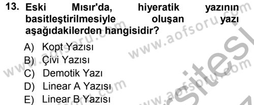 Uygarlık Tarihi 1 Dersi 2012 - 2013 Yılı (Vize) Ara Sınav Soruları 13. Soru