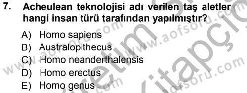 Uygarlık Tarihi 1 Dersi 2012 - 2013 Yılı (Vize) Ara Sınav Soruları 7. Soru