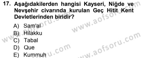 Uygarlık Tarihi 1 Dersi 2012 - 2013 Yılı (Final) Dönem Sonu Sınav Soruları 17. Soru