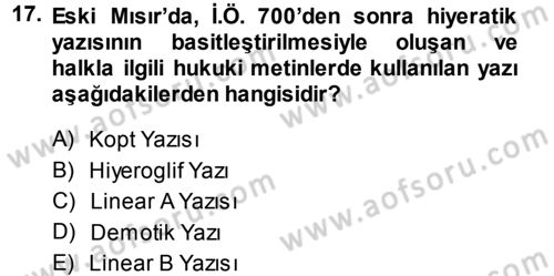 Uygarlık Tarihi 1 Dersi 2013 - 2014 Yılı (Vize) Ara Sınav Soruları 17. Soru