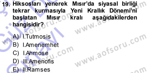 Uygarlık Tarihi 1 Dersi 2013 - 2014 Yılı (Vize) Ara Sınav Soruları 19. Soru