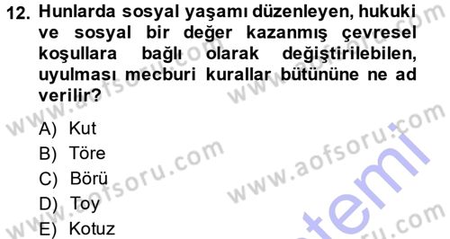 Uygarlık Tarihi 1 Dersi 2013 - 2014 Yılı (Final) Dönem Sonu Sınav Soruları 12. Soru
