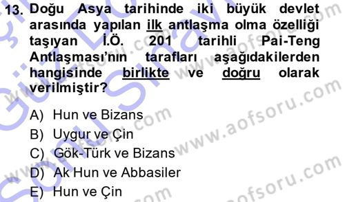 Uygarlık Tarihi 1 Dersi 2013 - 2014 Yılı (Final) Dönem Sonu Sınav Soruları 13. Soru