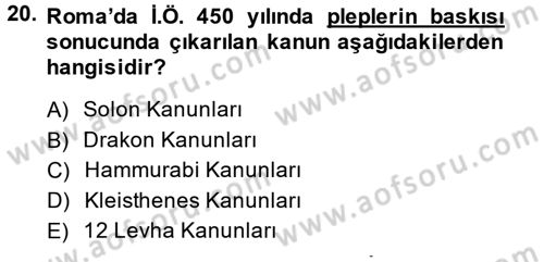 Uygarlık Tarihi 1 Dersi 2013 - 2014 Yılı (Final) Dönem Sonu Sınav Soruları 20. Soru