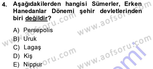 Uygarlık Tarihi 1 Dersi 2013 - 2014 Yılı (Final) Dönem Sonu Sınav Soruları 4. Soru