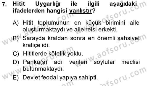Uygarlık Tarihi 1 Dersi 2013 - 2014 Yılı (Final) Dönem Sonu Sınav Soruları 7. Soru