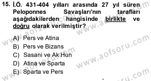 Uygarlık Tarihi 1 Dersi 2013 - 2014 Yılı Tek Ders Sınav Soruları 15. Soru