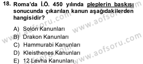 Uygarlık Tarihi 1 Dersi 2013 - 2014 Yılı Tek Ders Sınav Soruları 18. Soru
