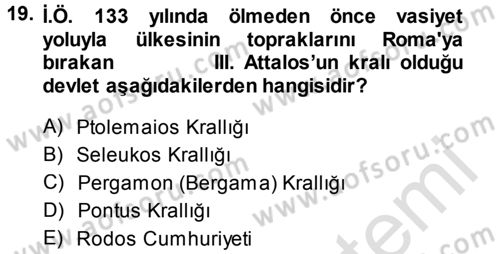 Uygarlık Tarihi 1 Dersi 2013 - 2014 Yılı Tek Ders Sınav Soruları 19. Soru