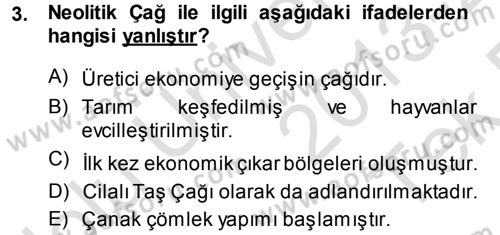 Uygarlık Tarihi 1 Dersi 2013 - 2014 Yılı Tek Ders Sınav Soruları 3. Soru