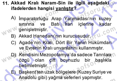 Uygarlık Tarihi 1 Dersi 2014 - 2015 Yılı (Vize) Ara Sınav Soruları 11. Soru