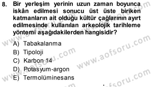 Uygarlık Tarihi 1 Dersi 2014 - 2015 Yılı (Vize) Ara Sınav Soruları 8. Soru