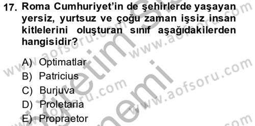 Uygarlık Tarihi 1 Dersi 2014 - 2015 Yılı (Final) Dönem Sonu Sınav Soruları 17. Soru