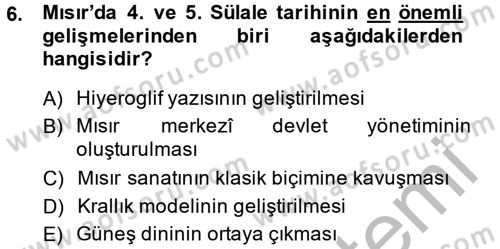 Uygarlık Tarihi 1 Dersi 2014 - 2015 Yılı (Final) Dönem Sonu Sınav Soruları 6. Soru