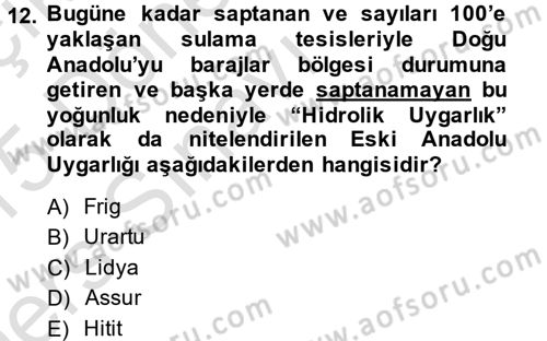 Uygarlık Tarihi 1 Dersi 2014 - 2015 Yılı Tek Ders Sınav Soruları 12. Soru