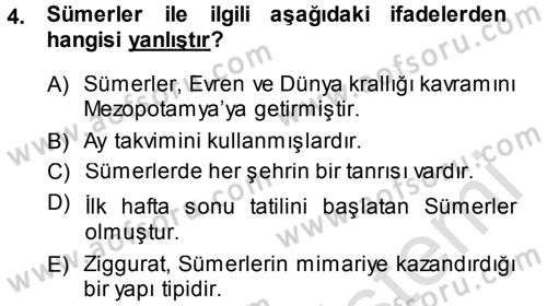 Uygarlık Tarihi 1 Dersi 2014 - 2015 Yılı Tek Ders Sınav Soruları 4. Soru
