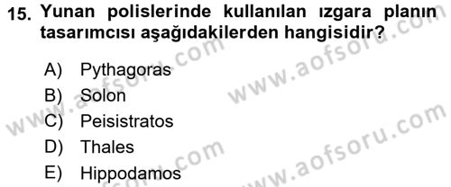 Uygarlık Tarihi 1 Dersi 2015 - 2016 Yılı (Final) Dönem Sonu Sınav Soruları 15. Soru