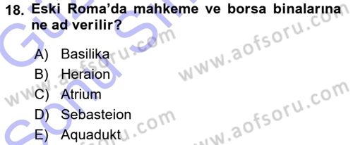 Uygarlık Tarihi 1 Dersi 2015 - 2016 Yılı (Final) Dönem Sonu Sınav Soruları 18. Soru