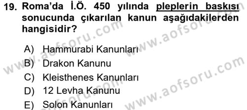 Uygarlık Tarihi 1 Dersi 2015 - 2016 Yılı (Final) Dönem Sonu Sınav Soruları 19. Soru