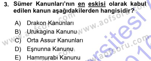 Uygarlık Tarihi 1 Dersi 2015 - 2016 Yılı (Final) Dönem Sonu Sınav Soruları 3. Soru