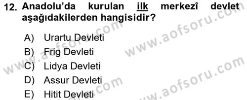 Uygarlık Tarihi 1 Dersi 2016 - 2017 Yılı 3 Ders Sınav Soruları 12. Soru