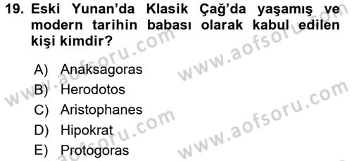 Uygarlık Tarihi 1 Dersi 2016 - 2017 Yılı 3 Ders Sınav Soruları 19. Soru