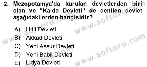 Uygarlık Tarihi 1 Dersi 2016 - 2017 Yılı 3 Ders Sınav Soruları 2. Soru
