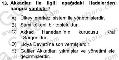Uygarlık Tarihi 1 Dersi 2016 - 2017 Yılı (Vize) Ara Sınav Soruları 13. Soru