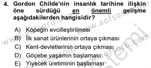 Uygarlık Tarihi 1 Dersi 2016 - 2017 Yılı (Vize) Ara Sınav Soruları 4. Soru