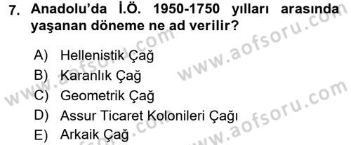 Uygarlık Tarihi 1 Dersi 2016 - 2017 Yılı (Vize) Ara Sınav Soruları 7. Soru