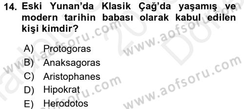 Uygarlık Tarihi 1 Dersi 2016 - 2017 Yılı (Final) Dönem Sonu Sınav Soruları 14. Soru