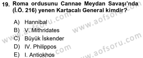 Uygarlık Tarihi 1 Dersi 2016 - 2017 Yılı (Final) Dönem Sonu Sınav Soruları 19. Soru