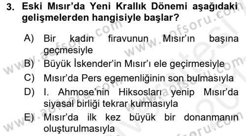 Uygarlık Tarihi 1 Dersi 2016 - 2017 Yılı (Final) Dönem Sonu Sınav Soruları 3. Soru
