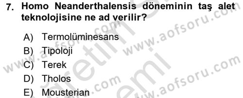 Uygarlık Tarihi 1 Dersi 2017 - 2018 Yılı (Vize) Ara Sınav Soruları 7. Soru