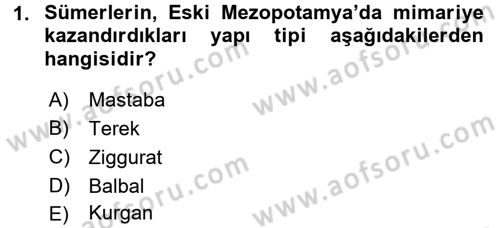 Uygarlık Tarihi 1 Dersi 2017 - 2018 Yılı (Final) Dönem Sonu Sınav Soruları 1. Soru