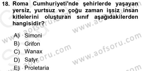 Uygarlık Tarihi 1 Dersi 2017 - 2018 Yılı (Final) Dönem Sonu Sınav Soruları 18. Soru