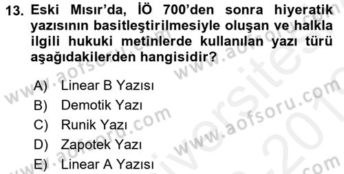 Uygarlık Tarihi 1 Dersi 2018 - 2019 Yılı (Vize) Ara Sınav Soruları 13. Soru