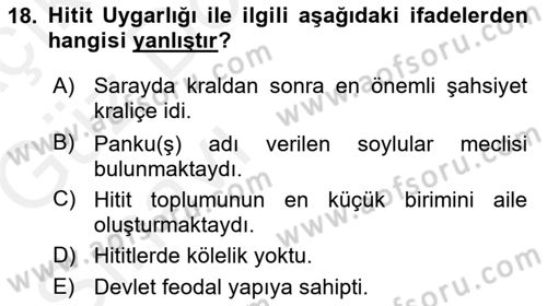 Uygarlık Tarihi 1 Dersi 2018 - 2019 Yılı (Vize) Ara Sınav Soruları 18. Soru
