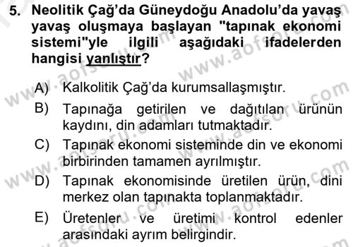 Uygarlık Tarihi 1 Dersi 2018 - 2019 Yılı (Vize) Ara Sınav Soruları 5. Soru