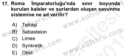 Uygarlık Tarihi 1 Dersi 2018 - 2019 Yılı (Final) Dönem Sonu Sınav Soruları 17. Soru