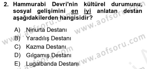 Uygarlık Tarihi 1 Dersi 2018 - 2019 Yılı (Final) Dönem Sonu Sınav Soruları 2. Soru