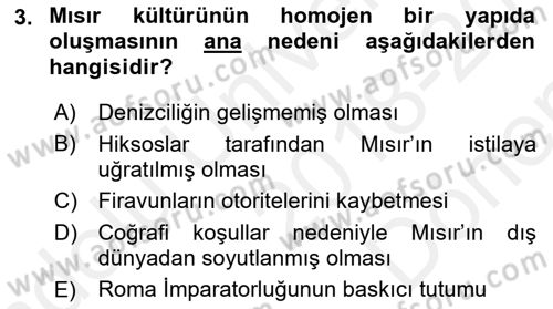 Uygarlık Tarihi 1 Dersi 2018 - 2019 Yılı (Final) Dönem Sonu Sınav Soruları 3. Soru