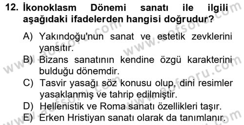 Uygarlık Tarihi 2 Dersi 2012 - 2013 Yılı (Vize) Ara Sınav Soruları 12. Soru