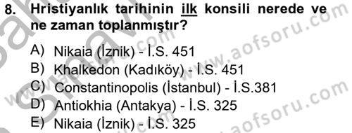 Uygarlık Tarihi 2 Dersi 2012 - 2013 Yılı (Vize) Ara Sınav Soruları 8. Soru