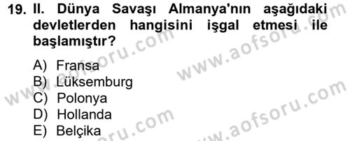 Uygarlık Tarihi 2 Dersi 2012 - 2013 Yılı (Final) Dönem Sonu Sınav Soruları 19. Soru