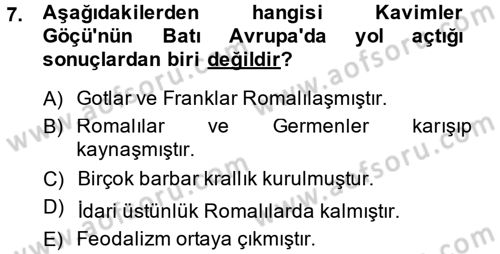 Uygarlık Tarihi 2 Dersi 2013 - 2014 Yılı (Vize) Ara Sınav Soruları 7. Soru