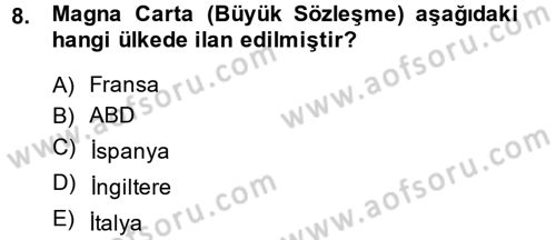 Uygarlık Tarihi 2 Dersi 2013 - 2014 Yılı (Vize) Ara Sınav Soruları 8. Soru
