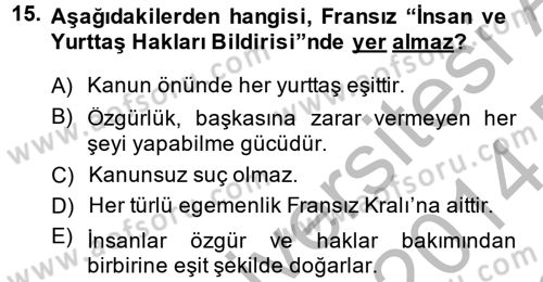 Uygarlık Tarihi 2 Dersi 2013 - 2014 Yılı (Final) Dönem Sonu Sınav Soruları 15. Soru