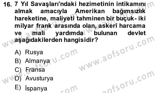 Uygarlık Tarihi 2 Dersi 2013 - 2014 Yılı (Final) Dönem Sonu Sınav Soruları 16. Soru