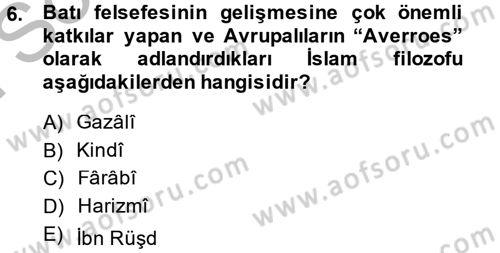 Uygarlık Tarihi 2 Dersi 2013 - 2014 Yılı (Final) Dönem Sonu Sınav Soruları 6. Soru